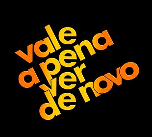 vale-a-pena-ver-de-novo_2