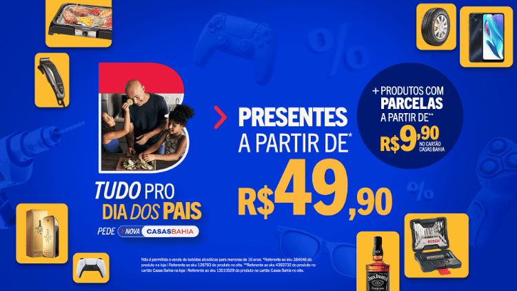 Casa Bahia inicia agosto com 40 milhões em descontos para Dia dos Pais