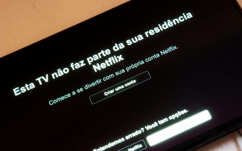 Mensagem da Netflix: Esta TV não faz parte da sua residência Netflix